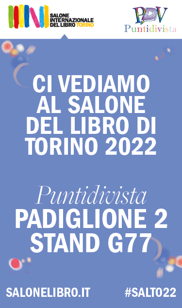 Dal 19 al 23 Maggio vi aspettiamo al Salone del Libro di Torino! Padiglione 2 Stand G77